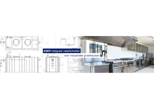 ESEP integraal vetafscheider voor industriële grootkeuken