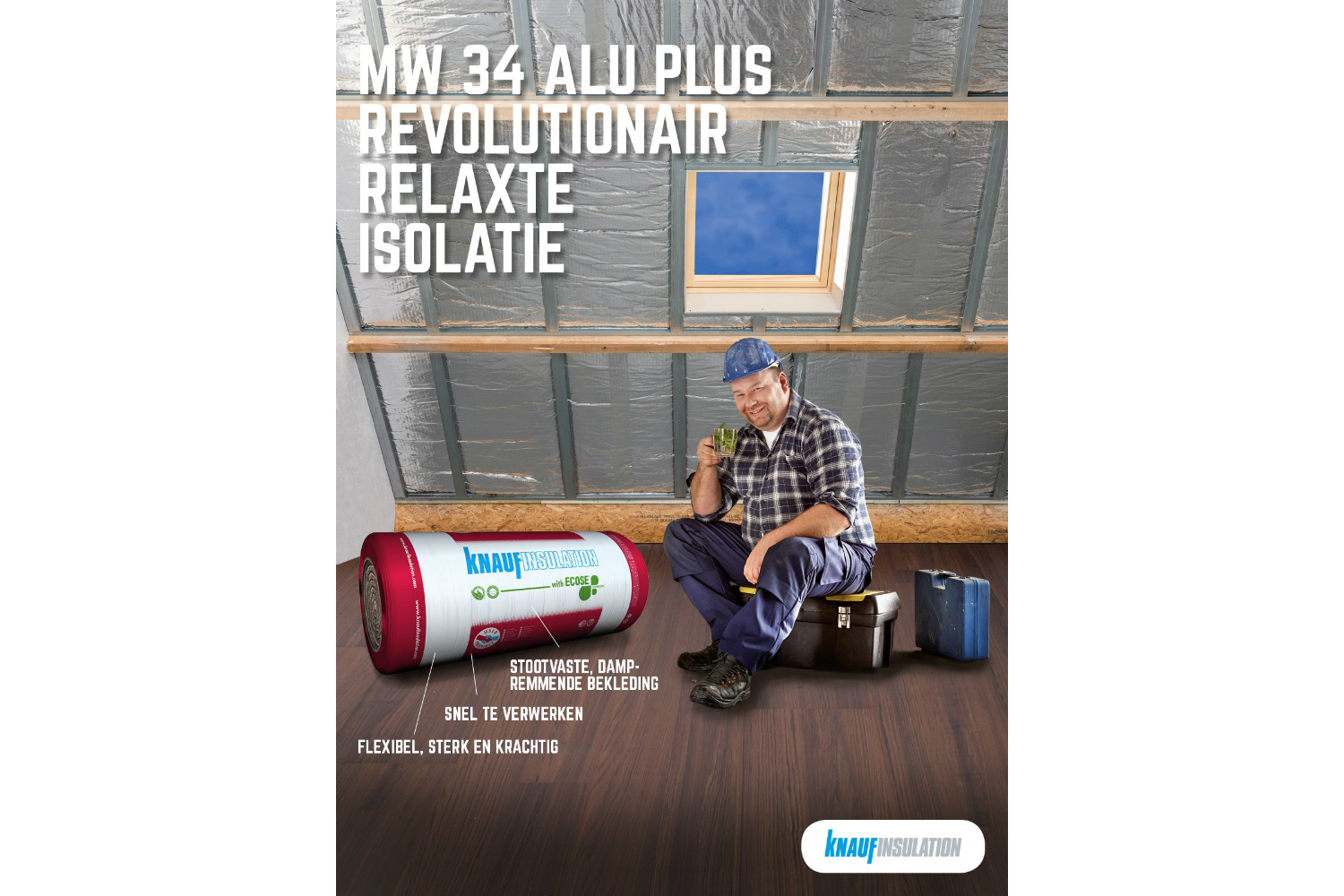 MW 34 ALU PLUS: revolutionair relaxte isolatie MW 34 ALU PLUS: revolutionair relaxte isolatie
