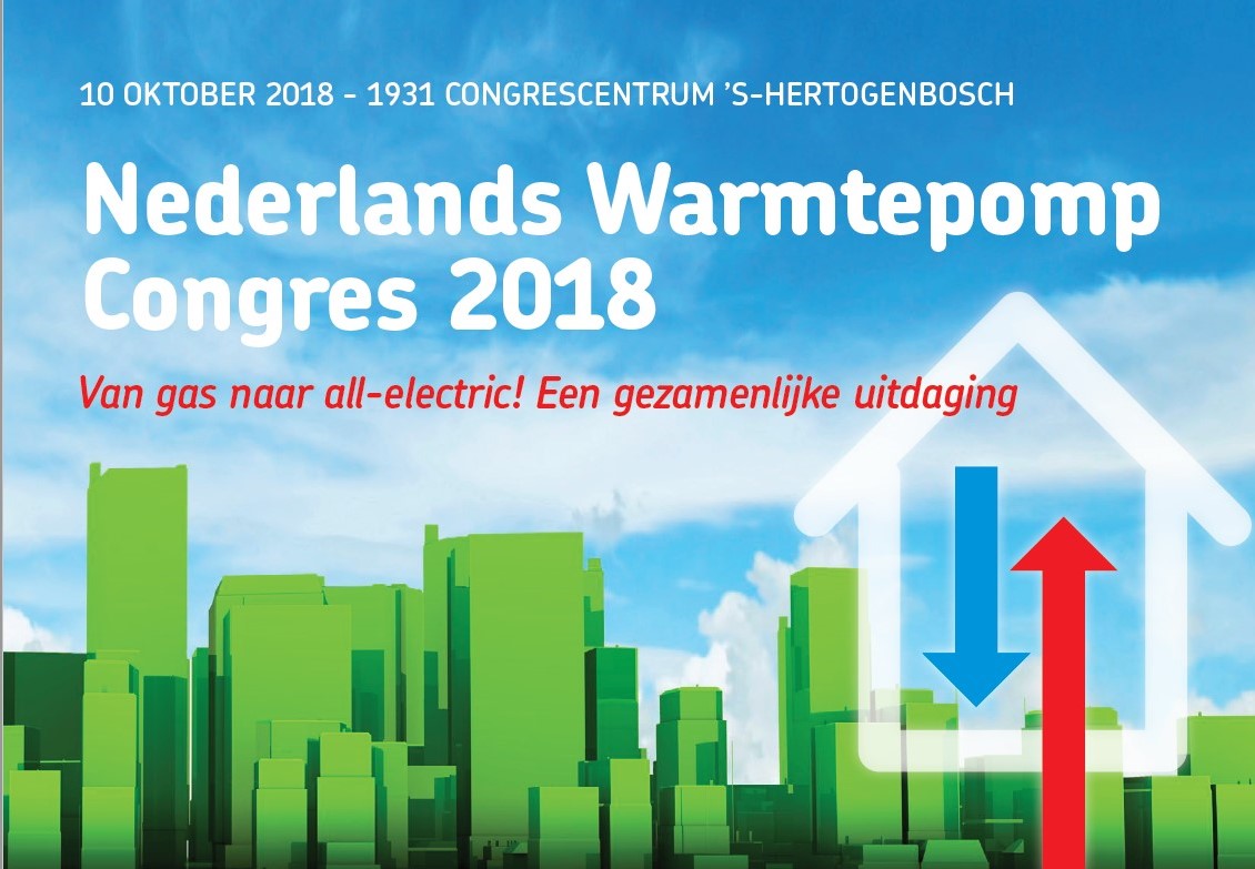 Nederlands Warmtepompen Congres 2018 Nederlands Warmtepompen Congres 2018