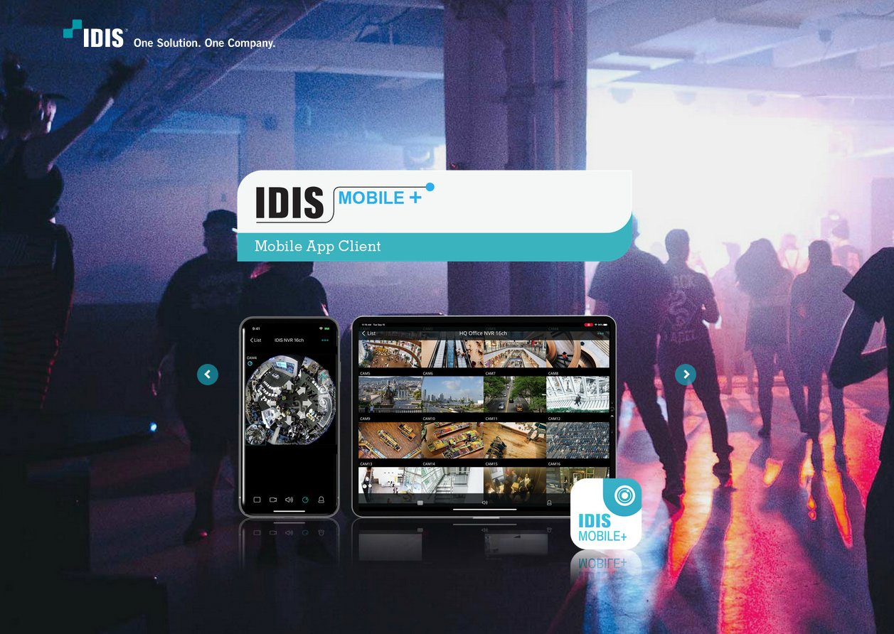 Met IDIS Mobile Plus altijd en overal uw bewakingsbeelden bekijken Met IDIS Mobile Plus altijd en overal uw bewakingsbeelden bekijken