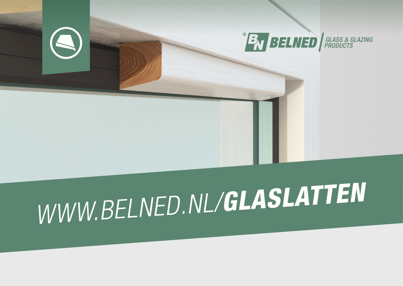 Tijdwinst met Belned glaslatten Tijdwinst met Belned glaslatten