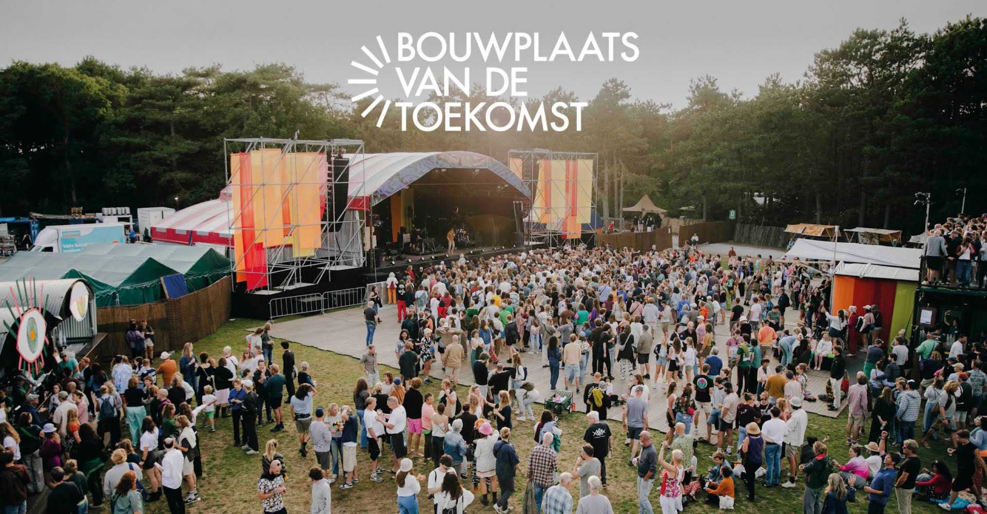 Bouwplaats van de Toekomst festivalterrein Bouwplaats van de Toekomst